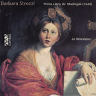 Barbara Strozzi - Primo Libra De' Madrigali