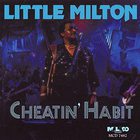 Little Milton - Cheatin' Habit