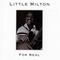 Little Milton - For Real