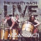 Albannach - The Mighty Nach Live