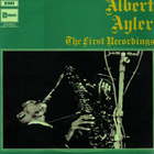 Albert Ayler - The First Recordings (Remastered 1990)