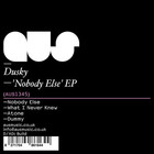 Dusky - Nobody Else (EP)