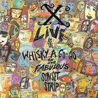 X - Live At The Whisky A Go-Go
