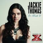 Jackie Thomas - It's Worth It (CDS)