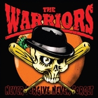 The Warriors - Never Forgive, Never Forget