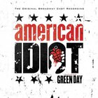 Green Day And The Cast Of 'american Idiot' - The Original Broadway Cast Recording 'american Idiot' CD1