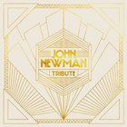 John Newman - Tribute (Deluxe Edition)