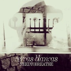 Needtobreathe - Caercas Blancas (EP)