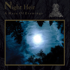 Night Heir - A Maze Of Evenings