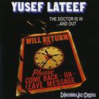 Yusef Lateef - The Doctor Is In ...And Out (Vinyl)