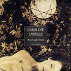 Caroline Lavelle - Moorlough Shore (CDS)