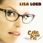 Lisa Loeb - Cake And Pie