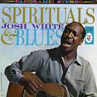 JOSH WHITE - Spirituals & Blues (Vinyl)
