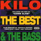 Kilo - Best And The Bass