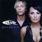 Milk Inc. - Supersized