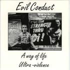 Evil Conduct - A Way Of Life 7