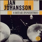 Jan Johansson - 8 Bitar / Innertrio (Vinyl)