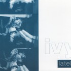 Ivy - Lately (EP)