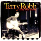 Terry Robb - Stop This World