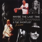 Roger Chapman - Maybe The Last Time (With The Shortlist) (Live)