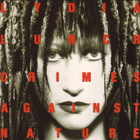 Lydia Lunch - Crimes Against Nature