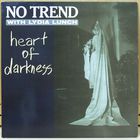 Lydia Lunch - Heart Of Darkness (With No Trend)