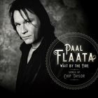paal flaata - Wait By The Fire: Songs Of Chip Taylor