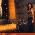 Deb Callahan - Grace And Grit