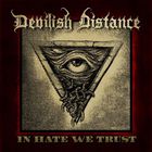 Devilish Distance - In Hate We Trust (EP)
