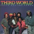 Third World - Youve Got The Power