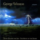 George Winston - Night Divides The Day - The Music Of The Doors