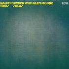 Ralph Towner - Trios, Solos (With Glen Moore Trio) (Vinyl)