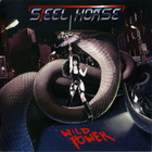 Steel Horse - Wild Power