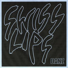Swiss Lips - Danz