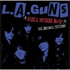 L.A. Guns - Hollywood Raw: The Original Sessions
