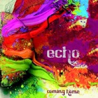 Echo - Coming Home