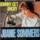 Joanie Sommers - Johnny Get Angry (Vinyl)