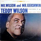 Teddy Wilson - Mr Wilson And Mr Gershwin (Vinyl)