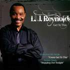 L.J. Reynolds - Get To This