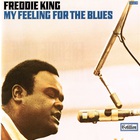 Freddie King - My Feeling For Blues (Vinyl)