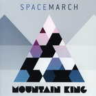 Space March - Mountain King