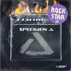 Specimen - Rock Star (EP)
