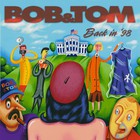 Bob & Tom - Back In '98 CD1