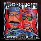 Bob & Tom - Checkered Past CD1