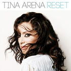 Tina Arena - Reset (Deluxe Edition)