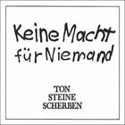 Ton Steine Scherben - Keine Macht Fur Niemand (Reissue 2006)