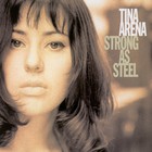 Tina Arena - Strong As Steel