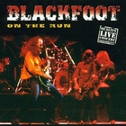 Blackfoot - On The Run (Live)