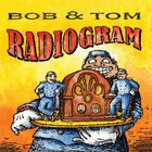 Bob & Tom - Radiogram CD1