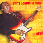 Chris Beard - Live Wire